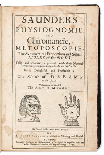 Saunders, Richard (1613-1675) Physiognomie, and Chiromancie, Metoposcopie, the Symmetrical Proportions and Signal Moles of the Body.